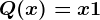Q(x) = x + 1
