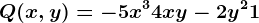 Q(x,y)=-5x^3+4xy-2y^2+1