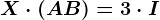 X\cdot (A+B)=3\cdot I