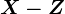 X-Z