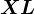 XL