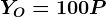 YO=100+P