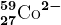 27^59\textrmCo^2-