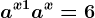 a^x+1+a^x=6