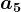a5