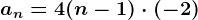 an=4+(n-1)\cdot (-2)