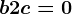 b+2c=0