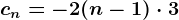 cn=-2+(n-1)\cdot 3