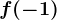 f(-1)
