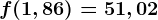 f(1,86)=51,02