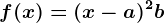 f(x)=(x-a)^2+b