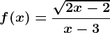 f(x)=\frac\sqrt2x-2x-3