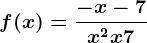 f(x)=\frac-x-7x^2+x+7