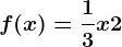 f(x)=\frac13x+2
