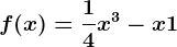 f(x)=\frac14x^3-x+1