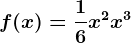 f(x)=\frac16x^2+x^3