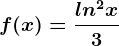 f(x)=\fracln^2x3