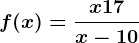 f(x)=\fracx+17x-10