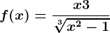 f(x)=\fracx+3\sqrt[3]x^2-1