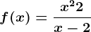 f(x)=\fracx^2+2x-2