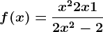 f(x)=\fracx^2+2x+12x^2-2
