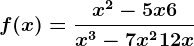 f(x)=\fracx^2-5x+6x^3-7x^2+12x