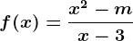 f(x)=\fracx^2-mx-3
