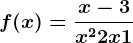 f(x)=\fracx-3x^2+2x+1