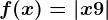 f(x)=\left | x+9 \right |