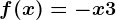 f(x)= -x+3