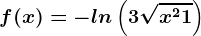 f(x)=-ln\left(3+\sqrtx^2+1\right)