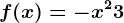 f(x)=-x^2+3