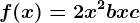 f(x)=2x^2+bx+c