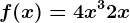 f(x)=4x^3+2x