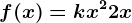 f(x)=kx^2+2x