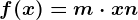 f(x)=m\cdot x+n
