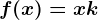 f(x)=x+k