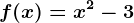 f(x)=x^2-3