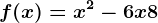 f(x)=x^2-6x+8