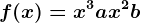 f(x)=x^3+ax^2+b
