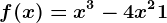 f(x)=x^3-4x^2+1