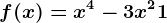 f(x)=x^4-3x^2+1