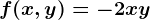 f(x,y)=-2x+y