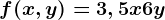 f(x,y)=3,5x+6y