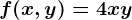 f(x,y)=4x+y