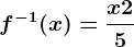 f^-1(x)=\fracx+25