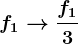 f1--> \fracf13
