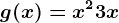 g(x)=x^2+3x