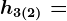 h3(2) =
