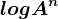 log A^n